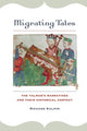 Book cover of: Migrating Tales. By: Richard Kalmin