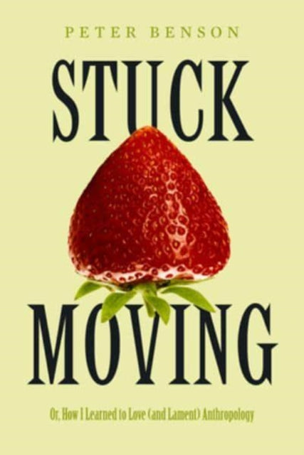 Book cover of: Stuck Moving. By: Peter Benson