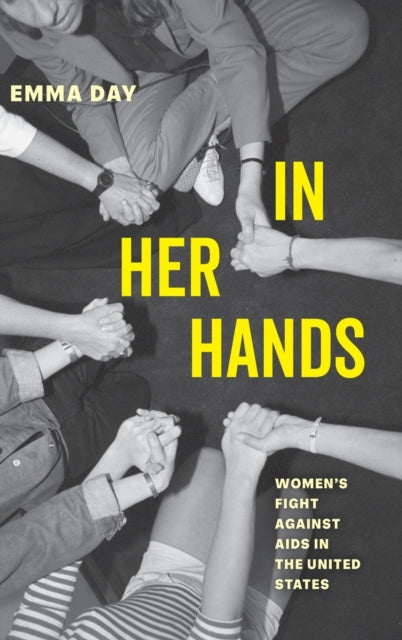 Book cover of: In Her Hands. By: Emma Day