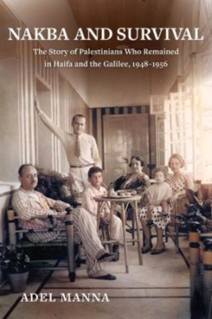Book cover of: Nakba and Survival. By: ʻĀdil Mannāʻ