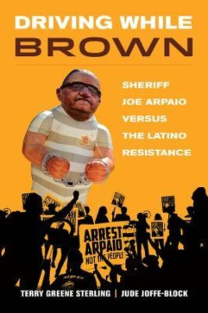 Book cover of: Driving While Brown. By: Terry Greene Sterling