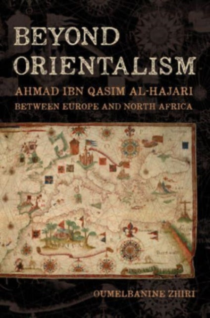 Book cover of: Beyond Orientalism. By: Oumelbanine Nina Zhiri