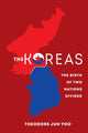 Book cover of: Koreas. By: Theodore Jun Yoo