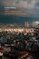 Book cover of: Life of Worry. By: Allen L. Tran