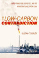 Book cover of: Low-Carbon Contradiction. By: Gustav Cederlof