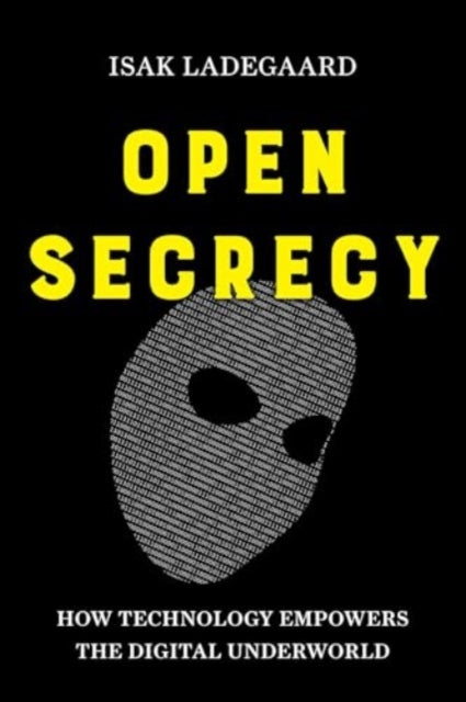 Book cover of: Open Secrecy. By: Isak Ladegaard