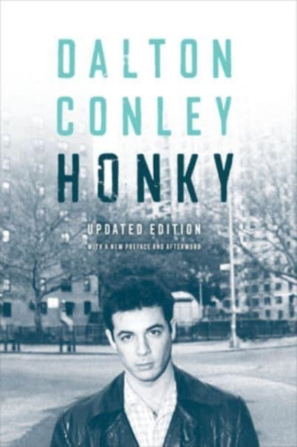 Book cover of: Honky. By: Dalton Conley