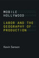 Book cover of: Mobile Hollywood. By: Kevin Sanson
