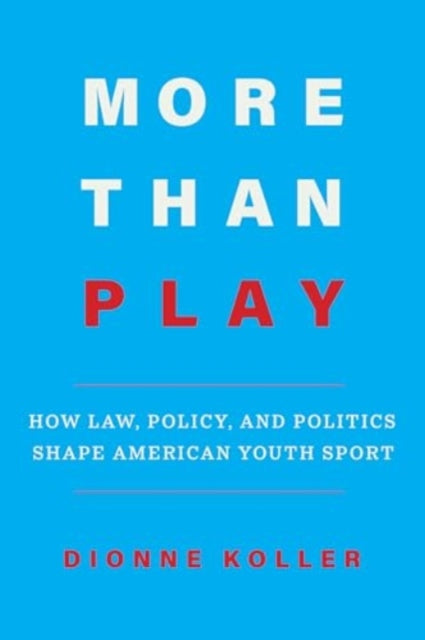Book cover of: More Than Play