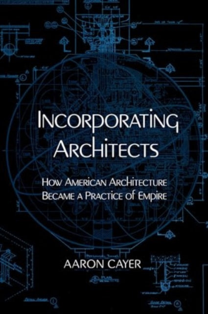 Book cover of: Incorporating Architects