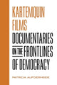 Book cover of: Kartemquin Films. By: Patricia Aufderheide