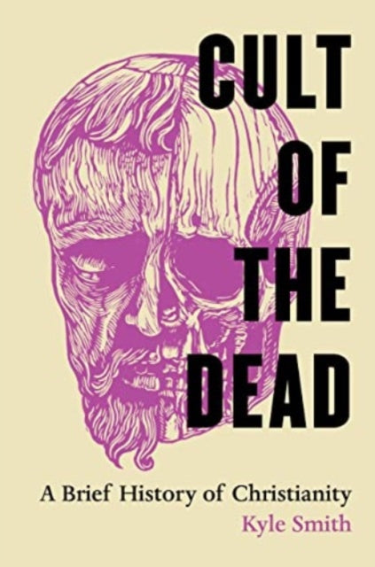 Book cover of: Cult of the Dead. By: Kyle Smith