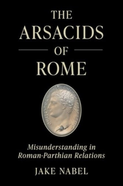 Book cover of: Arsacids of Rome