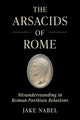 Book cover of: Arsacids of Rome