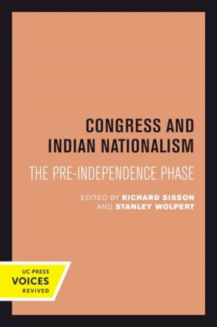 Book cover of: Congress and Indian Nationalism. By: Richard Sisson