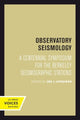 Book cover of: Observatory Seismology. By: Joe J. Litehiser