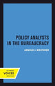 Book cover of: Policy Analysts in the Bureaucracy. By: Arnold J. Meltsner