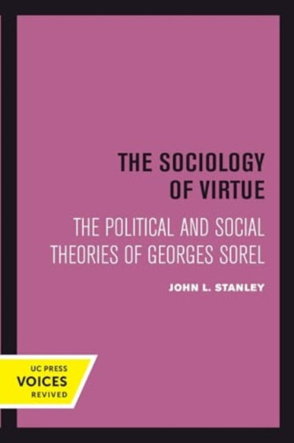 Book cover of: Sociology of Virtue. By: John L. Stanley