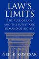 Book cover of: Law's Limits. By: Neil K. Komesar