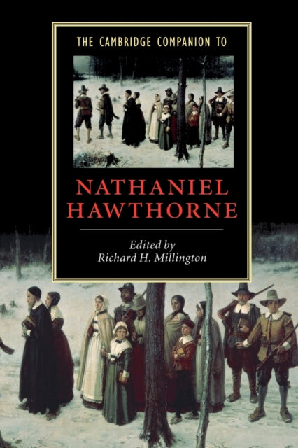 Book cover of: Cambridge Companion to Nathaniel Hawthorne. By: Richard H. Millington