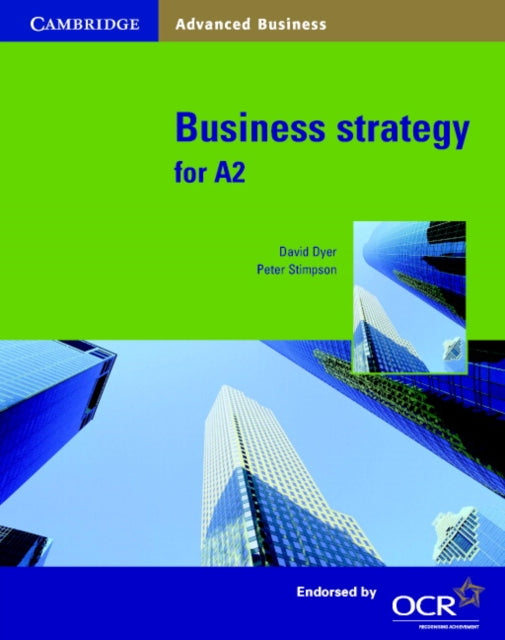Book cover of: Business Strategy for A2. By: David Dyer
