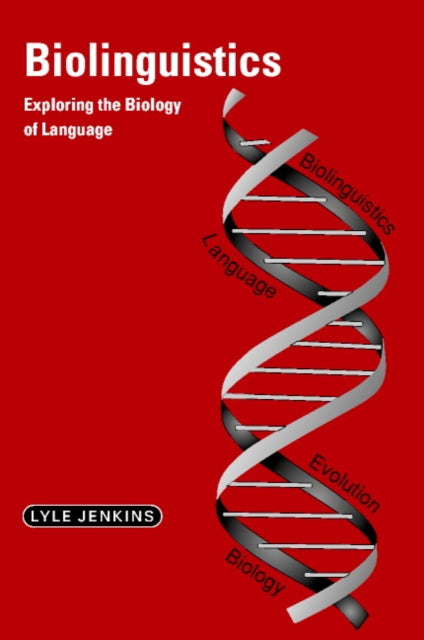 Book cover of: Biolinguistics. By: Lyle Jenkins
