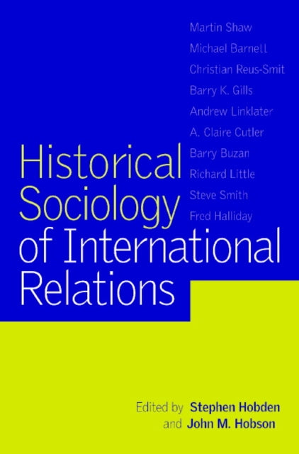 Book cover of: Historical Sociology of International Relations