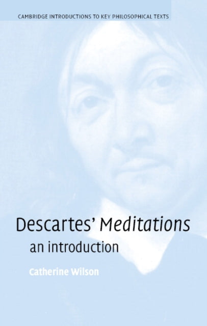 Book cover of: Descartes's Meditations. By: Catherine Wilson