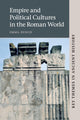 Book cover of: Empire and Political Cultures in the Roman World. By: Emma Dench
