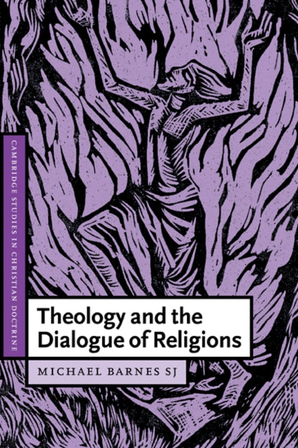 Book cover of: Theology and the Dialogue of Religions. By: S. J. Michael Barnes