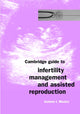 Book cover of: Cambridge Guide to Infertility Management and Assisted Reproduction. By: Godwin I. Meniru