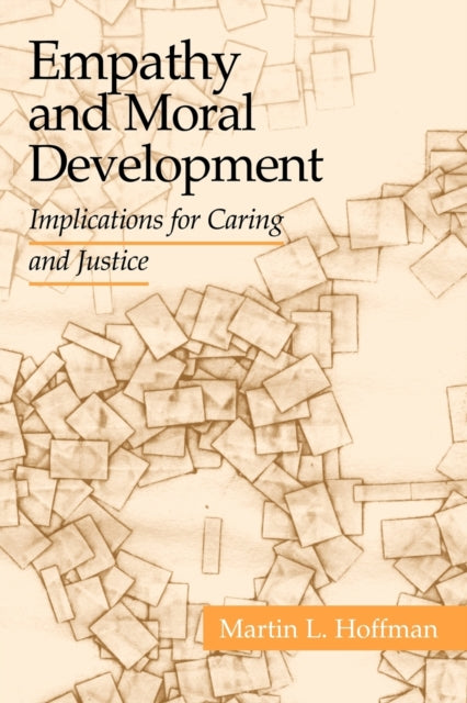 Book cover of: Empathy and Moral Development. By: Martin L. Hoffman