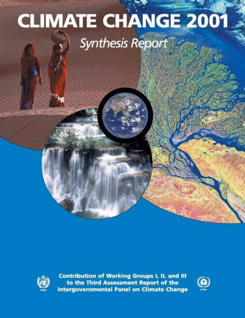 Book cover of: Climate Change 2001: Synthesis Report. By: Robert T. Watson