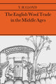 Book cover of: English Wool Trade in the Middle Ages. By: T. H. Lloyd