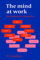 Book cover of: Mind at Work. By: W. T. Singleton