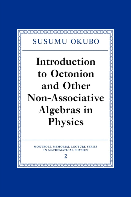 Introduction to Octonion and Other Non-Associative Algebras in Physics