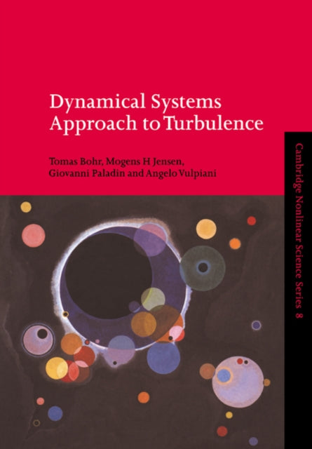 Book cover of: Dynamical Systems Approach to Turbulence. By: Tomas Bohr