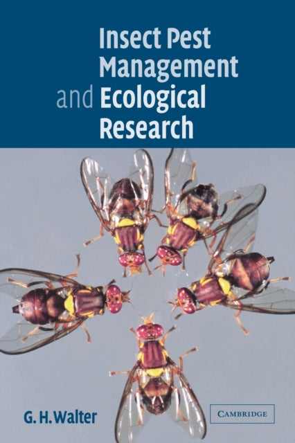Book cover of: Insect Pest Management and Ecological Research. By: G. H. Walter