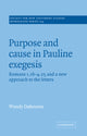 Book cover of: Purpose and Cause in Pauline Exegesis. By: Wendy Dabourne