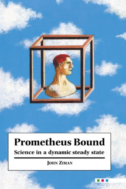 Book cover of: Prometheus Bound. By: John M. Ziman