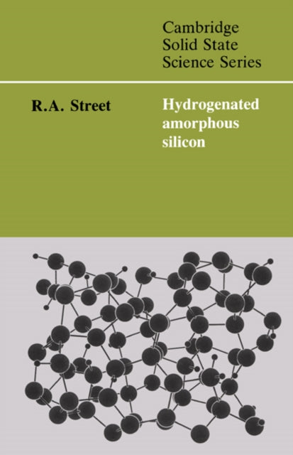 Book cover of: Hydrogenated Amorphous Silicon. By: R. A. Street