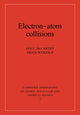 Book cover of: Electron-Atom Collisions. By: Ian E. McCarthy