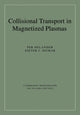 Book cover of: Collisional Transport in Magnetized Plasmas. By: Per Helander