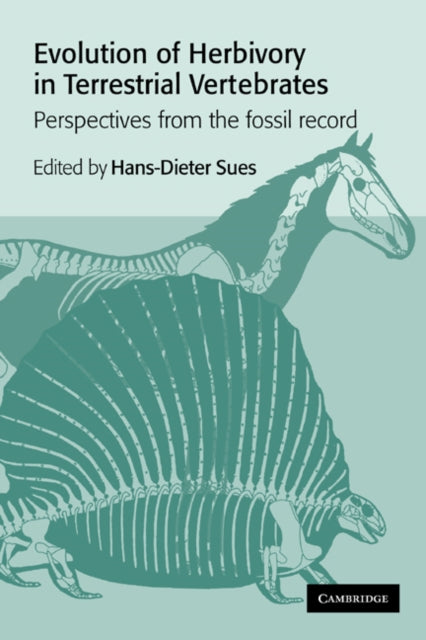 Book cover of: Evolution of Herbivory in Terrestrial Vertebrates. By: Hans-Dieter Sues