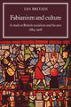 Book cover of: Fabianism and Culture. By: Ian Britain