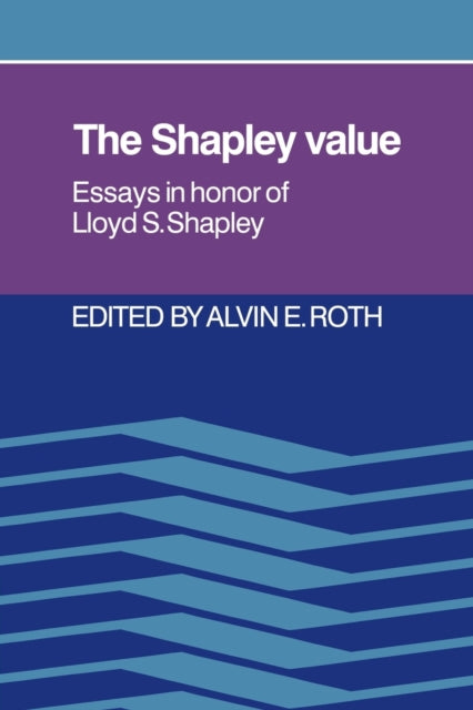 Book cover of: Shapley Value. By: Alvin E. Roth
