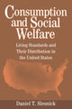 Book cover of: Consumption and Social Welfare. By: Daniel T. Slesnick