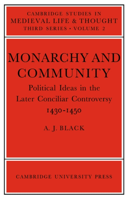Book cover of: Monarchy and Community. By: Antony Black, A. J. Black