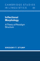 Book cover of: Inflectional Morphology. By: Gregory T. Stump