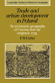 Book cover of: Trade and Urban Development in Poland. By: F. W. Carter